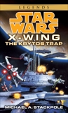 The Krytos Trap: Star Wars Legends (X-Wing), Stackpole, Michael A.