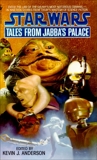 Tales from Jabba's Palace: Star Wars Legends, Anderson, Kevin