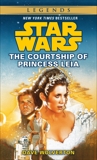 The Courtship of Princess Leia: Star Wars Legends, Wolverton, Dave