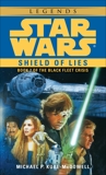 Shield of Lies: Star Wars Legends (The Black Fleet Crisis), Kube-Mcdowell, Michael P.