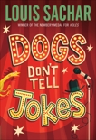 Dogs Don't Tell Jokes, Sachar, Louis