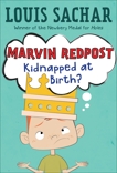 Marvin Redpost #1: Kidnapped at Birth?, Sachar, Louis