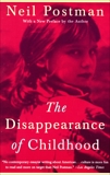 The Disappearance of Childhood, Postman, Neil