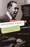 Reading Jazz: A Gathering of Autobiography, Reportage, and Criticism from 1919 to Now, 