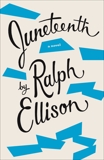 Juneteenth: A Novel, Ellison, Ralph & Johnson, Charles (FRW)