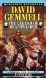 The Legend of the Deathwalker, Gemmell, David