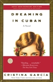 Dreaming in Cuban: A Novel, García, Cristina & Garcia, Cristina