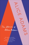 The Stories of Alice Adams, Adams, Alice