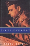 Saint-exupery: A Biography, Schiff, Stacy