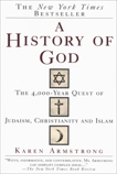 A History of God: The 4,000-Year Quest of Judaism, Christianity and Islam, Armstrong, Karen