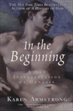 In the Beginning: A New Interpretation of Genesis, Armstrong, Karen