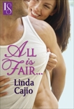 All Is Fair...: A Loveswept Classic Romance, Cajio, Linda