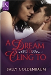 A Dream to Cling To: A Loveswept Classic Romance, Goldenbaum, Sally
