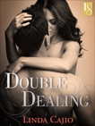 Double Dealing: A Loveswept Classic Romance, Cajio, Linda
