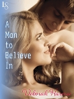 A Man to Believe In: A Loveswept Classic Romance, Harmse, Deborah