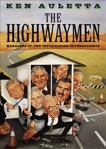 The Highwaymen: Warriors of the Information Superhighway, Auletta, Ken