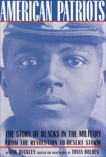 American Patriots: A Young People's Edition: The Story of Blacks in the Military from the Revolution to Desert Storm, Buckley, Gail Lumet