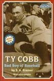 TY COBB: BAD BOY OF BASEBALL, Kramer, Sydelle