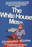 The White House Mess, Buckley, Christopher