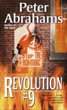 Revolution #9: A Novel, Abrahams, Peter