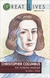 Christopher Columbus: The Intrepid Mariner: The Intrepid Mariner, Dolan, Sean J.