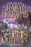 The PMS Outlaws: An Elizabeth MacPherson Novel, McCrumb, Sharyn