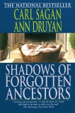 Shadows of Forgotten Ancestors, Druyan, Ann & Sagan, Carl