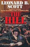 The Hill: A Novel, Scott, Leonard B.