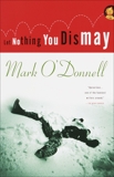 Let Nothing You Dismay, O'Donnell, Mark