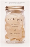 Safekeeping: Some True Stories from a Life, Thomas, Abigail