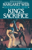 King's Sacrifice, Weis, Margaret