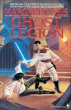 Ghost Legion, Weis, Margaret