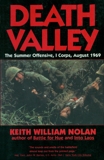 Death Valley: The Summer Offensive, I Corps, August 1969, Nolan, Keith