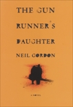 The Gun Runner's Daughter: A Novel, Gordon, Neil