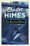 The Real Cool Killers, Himes, Chester