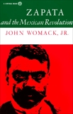 Zapata and the Mexican Revolution, Womack, John