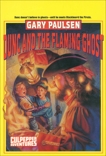 DUNC AND THE FLAMING GHOST, Paulsen, Gary