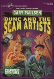 DUNC AND THE SCAM ARTISTS, Paulsen, Gary