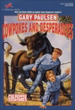 Cowpokes and Desperados, Paulsen, Gary