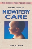 Pocket Guide to Midwifery Care, Romm, Aviva Jill