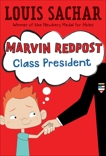 Marvin Redpost #5: Class President, Sachar, Louis