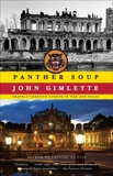 Panther Soup: Travels Through Europe in War and Peace, Gimlette, John