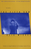 The Fifth Son: A novel, Wiesel, Elie