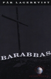 Barabbas, Lagerkvist, Pär