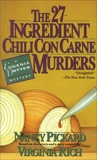 The 27-Ingredient Chili Con Carne Murders: A Eugenia Potter Mystery, Pickard, Nancy