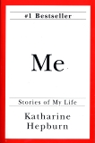 Me: Stories of My Life, Hepburn, Katharine