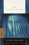 She: A History of Adventure, Haggard, H. Rider