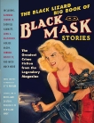 The Black Lizard Big Book of Black Mask Stories, 