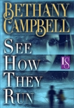 See How They Run: A Loveswept Classic Romance, Campbell, Bethany