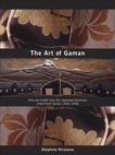 The Art of Gaman: Arts and Crafts from the Japanese American Internment Camps 1942-1946, Hirasuna, Delphine